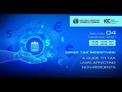 HACC- ICC HELLAS - DIGITAL FORUM GREEK TAX INCENTIVES: A GUIDE TO TAX LAWS AFFECTING NON-RESIDENTS